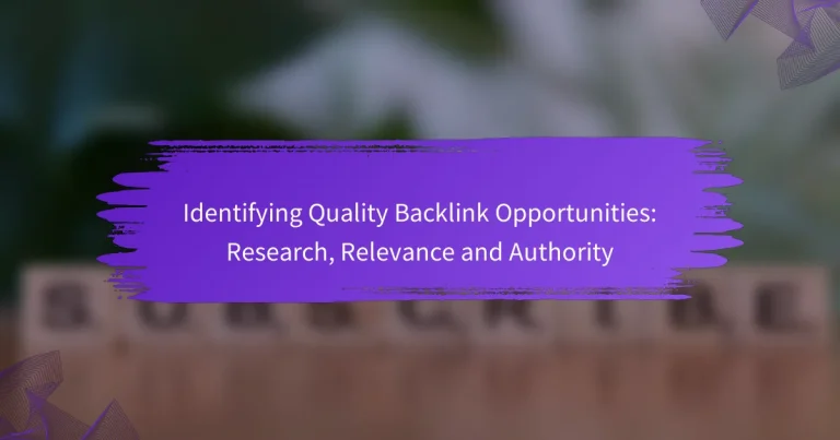 识别高质量反向链接机会：研究、相关性与权威性
